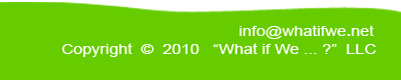 Copyright "What if we ... ?"